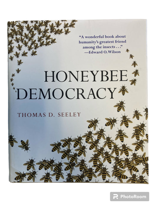 Honeybee Democracy - Book by Seeley